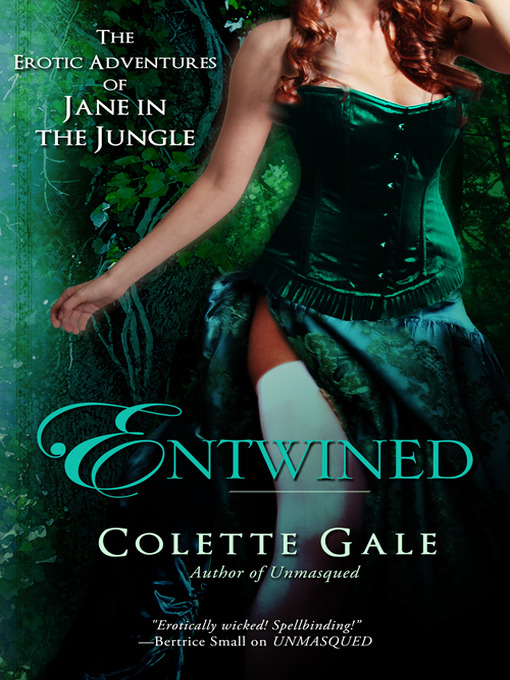 Title details for Entwined by Colette Gale - Available